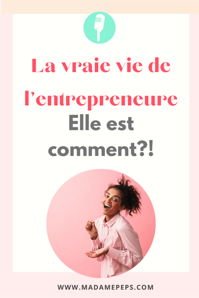 Etre capable de gérer son business demande de faire face à la vie d'entrepreneure. Mais comment est-elle vraiment?!