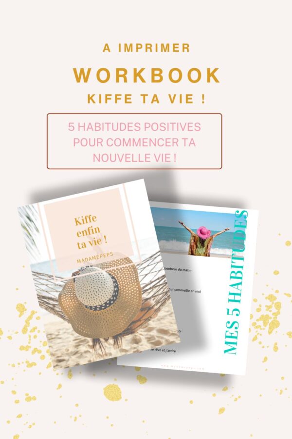 workbook kiffe ta vie !