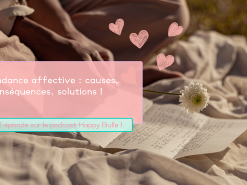 Dépendance affective : causes, conséquences et solutions