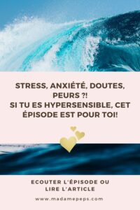 anxiété et hypersensibilité : comment faire
