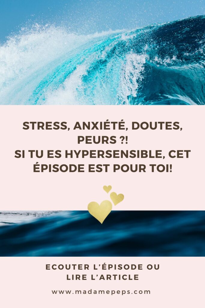 conseils-stress-hypersensible anxiété et hypersensibilité : comment faire