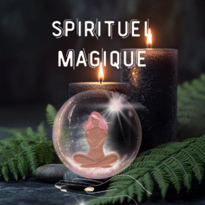Spirituel/Magique